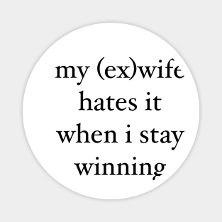 (ex)wife Magnet